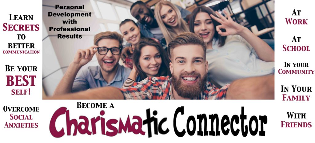 Become A Charismatic Connector
