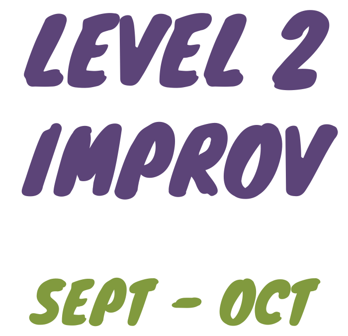 L2 – Improv Class (Sep/Oct)